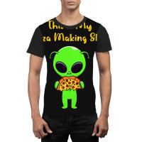 This Is My Pizza Making Shirt Funny Alien Eating P Graphic T-shirt | Artistshot