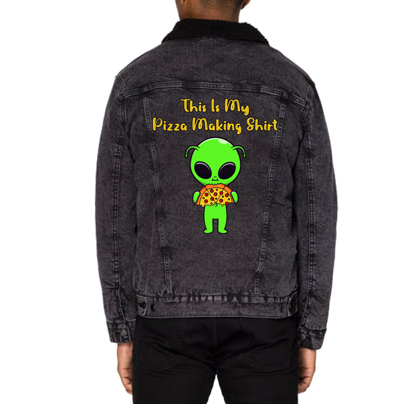 This Is My Pizza Making Shirt Funny Alien Eating P Unisex Sherpa-lined Denim Jacket | Artistshot