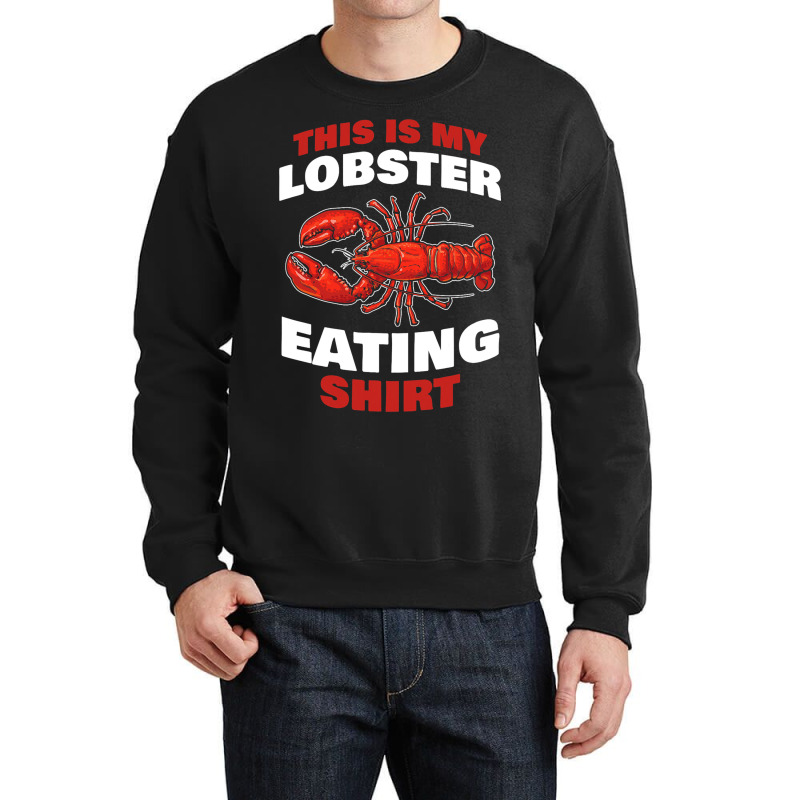 This Is My Seafood Crustacean Eating Design Crewneck Sweatshirt | Artistshot