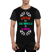 Born To Classic  Die Graphic T-shirt | Artistshot