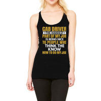 Hardest Part Of Job Is Being Nice Funny Cab Driver Racerback Tank | Artistshot