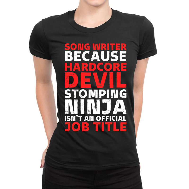 Hilarious Song Writer Stomping Ninja An Official J Ladies Fitted T-Shirt by KatanaFarkas | Artistshot