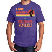 Bigfoot Lives In Burlington New Jersey Sweatshirt Basic T-shirt | Artistshot