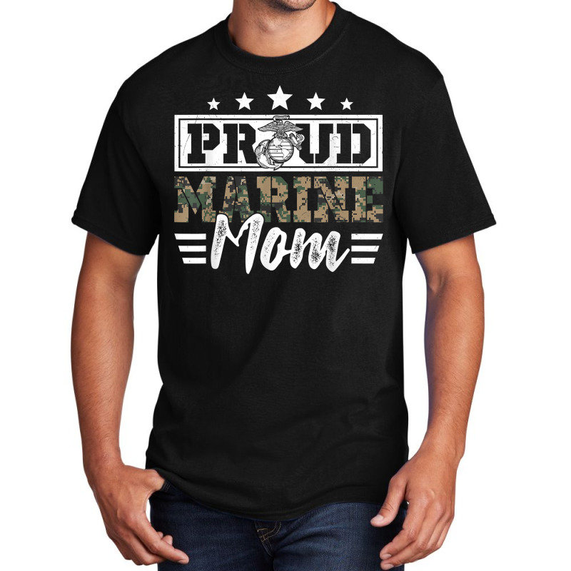 Proud Marine Military Veteran Mom Mama Mommy Mother's Day T Shirt Basic T-shirt by cm-arts | Artistshot