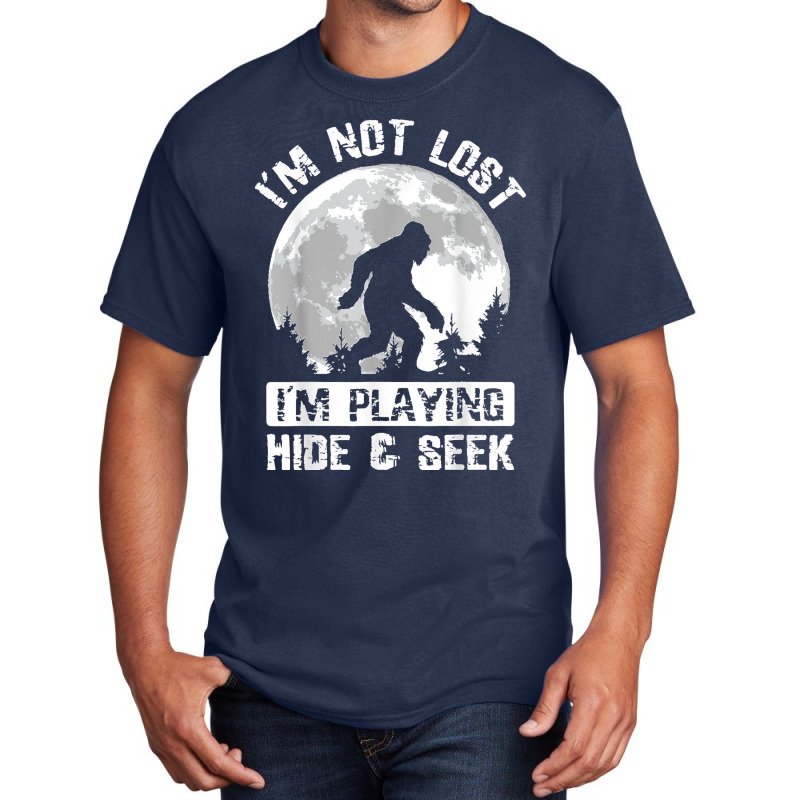 Retro Bigfoot Im Not Lost Im Playing Hide & Seek Sasquatch Basic T-shirt by AnaMercedesContreras | Artistshot