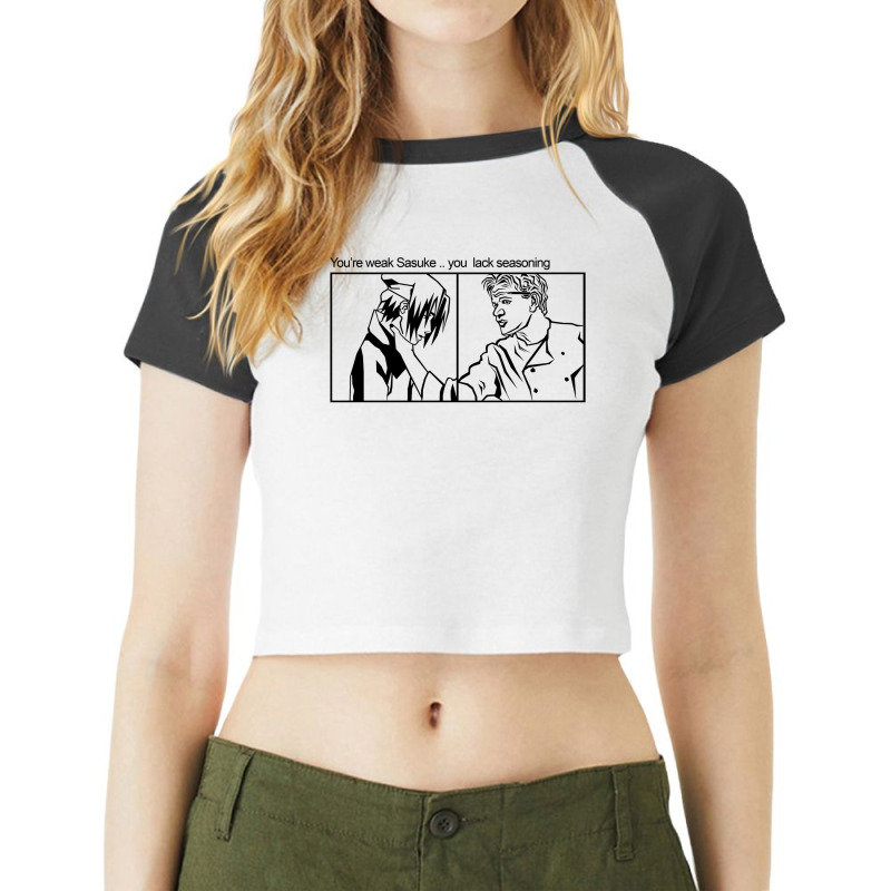 You Lack Seasoning Raglan Crop Top by samarunasthol | Artistshot