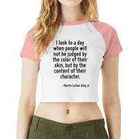 I Look To A Day When People Will Not Be Judged Raglan Crop Top | Artistshot