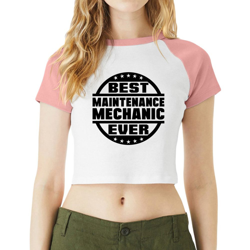 Best Maintenance Mechanic Ever Retro Raglan Crop Top by ntallashykidx | Artistshot