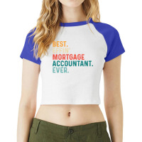 Best Effin Mortgage Accountant Everretro Nostalgia Raglan Crop Top | Artistshot