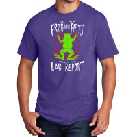 Cut My Frog Into Pieces This Is My Lab Report Basic T-shirt | Artistshot