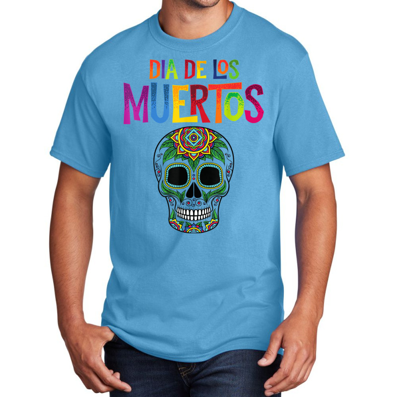 Dia De Los Muertos Celebration Sugar Skull Calavera Basic T-shirt by AnaMercedesContreras | Artistshot