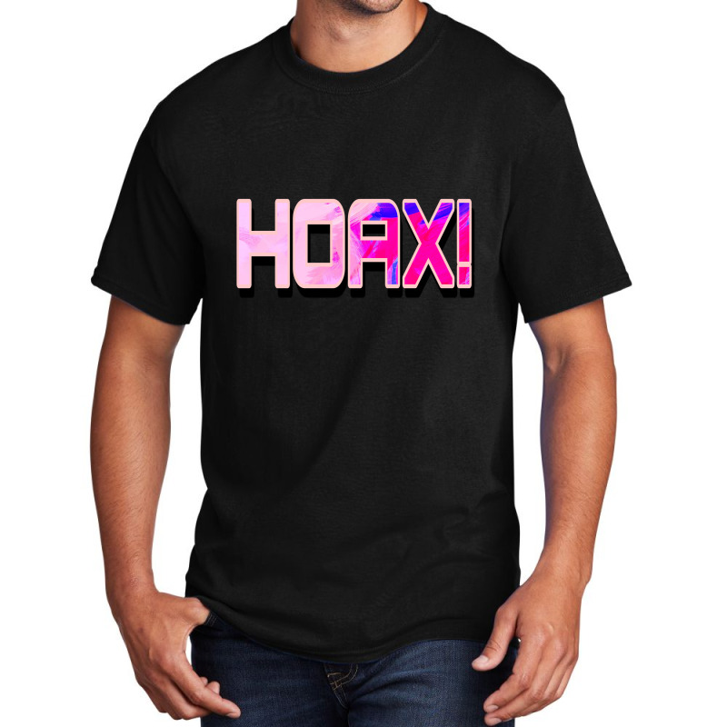 Hoax! Basic T-shirt by rhafizt | Artistshot