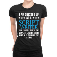 Funny Screenwriter Saying Screenplay Writer Ladies Fitted T-shirt | Artistshot