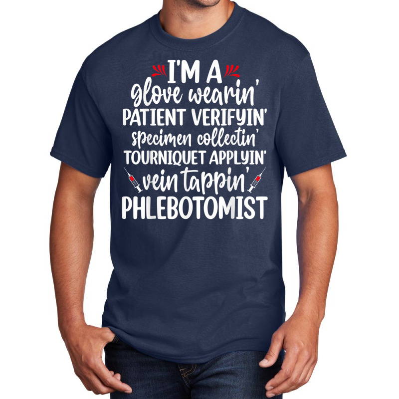 Vein Tapping Phlebotomist Humorous Men Women Novelty Basic T-shirt | Artistshot