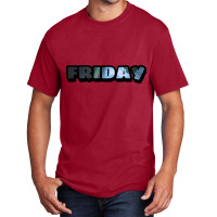 Friday Art By Rhafizt Basic T-shirt | Artistshot