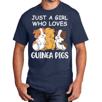 Guinea Pig Girls Guinea Pig Gifts Women Guinea Pig Love Basic T-shirt | Artistshot