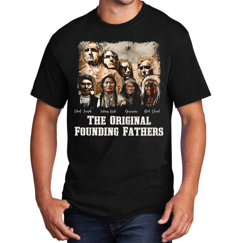 Native Mount Rushmore, Original Founding Fathers, David Behrens Tie Dy Basic T-shirt | Artistshot