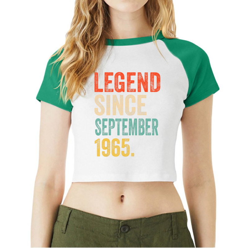 57 Years Old Gifts Legend Since September 1965 57t Raglan Crop Top by fiddolamuf | Artistshot