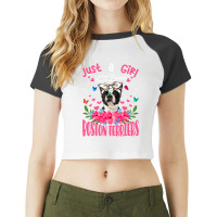 Cute Dog Lover Just A Girl Who Loves Boston Terrie Raglan Crop Top | Artistshot