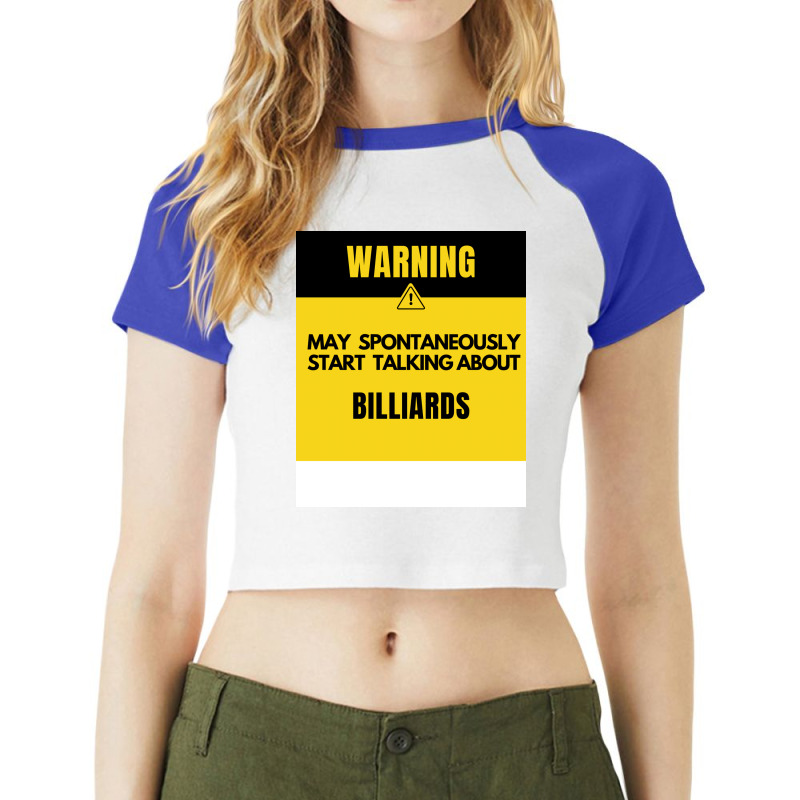 Funny Billiards Warning May Spontaneously Start Ta Raglan Crop Top by berrimjorgoc | Artistshot