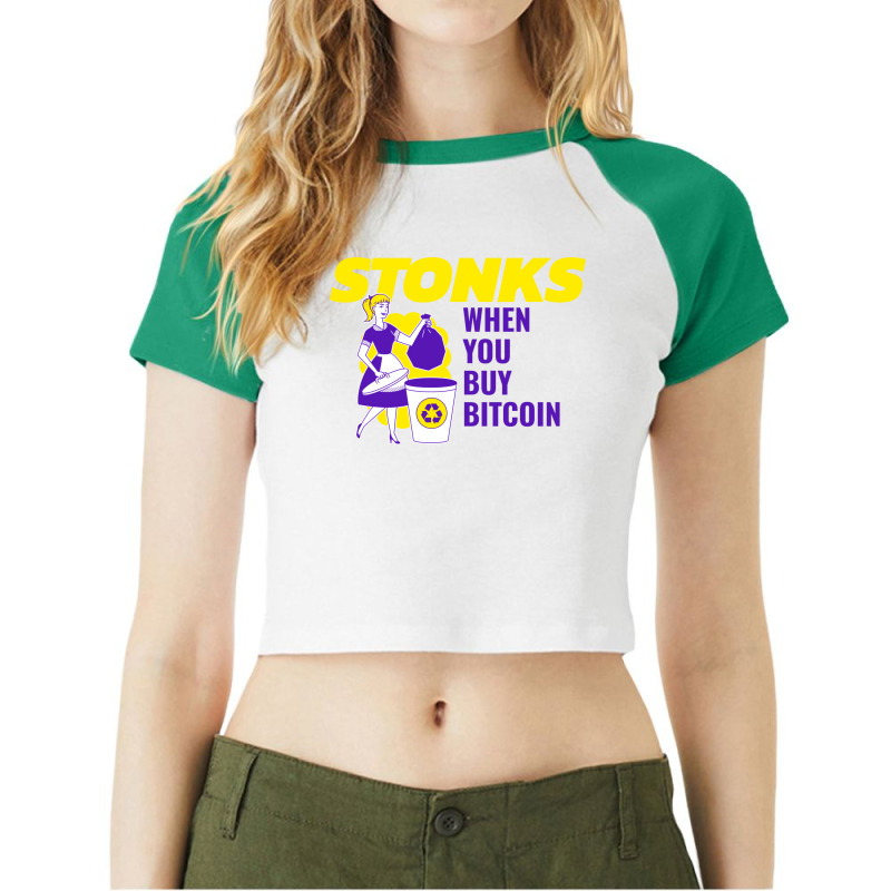 Stonks When You Buy Bitcoin Travel Raglan Crop Top by efrancikag | Artistshot