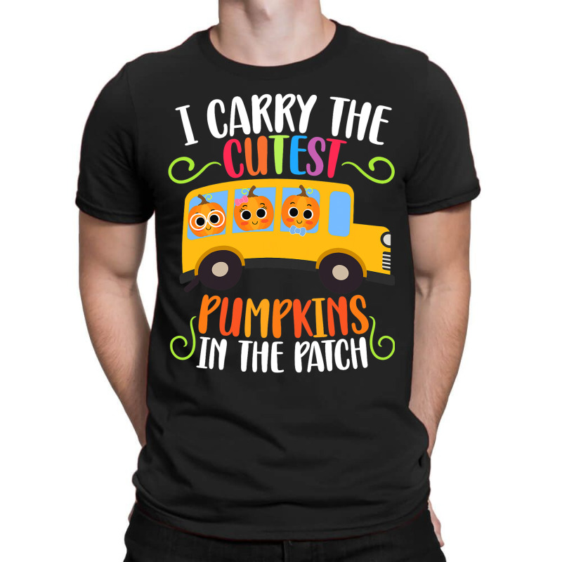 I Carry The Cutest Pumpkins Thanksgiving School Bu T-shirt | Artistshot