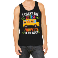 I Carry The Cutest Pumpkins Thanksgiving School Bu Tank Top | Artistshot