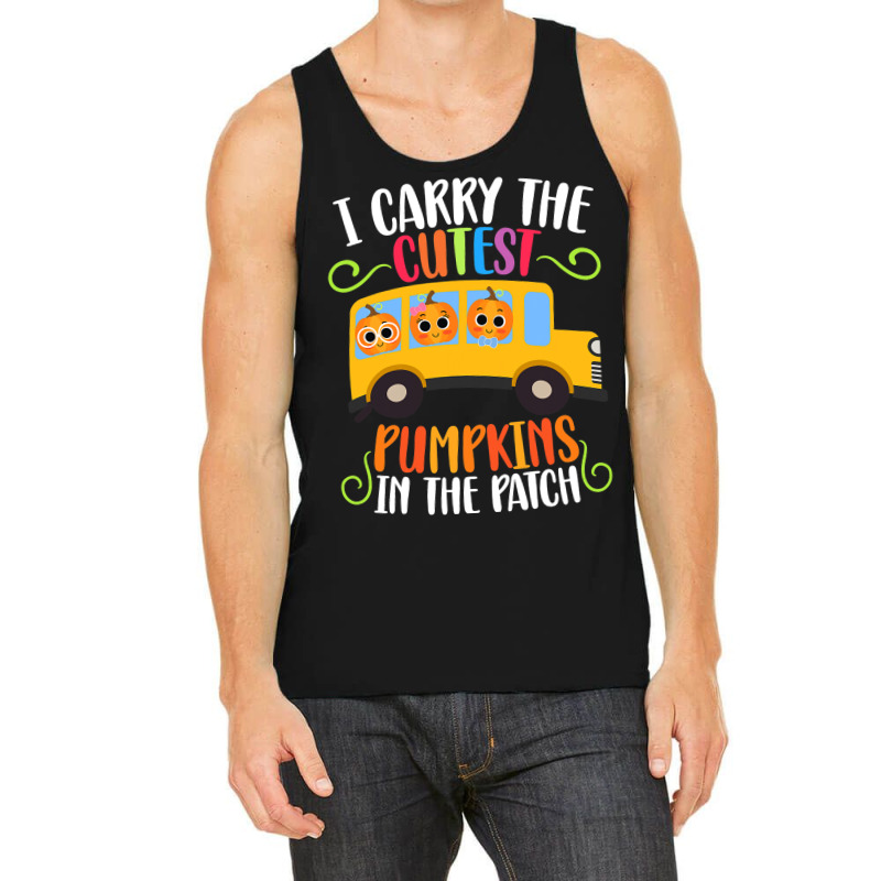 I Carry The Cutest Pumpkins Thanksgiving School Bu Tank Top | Artistshot