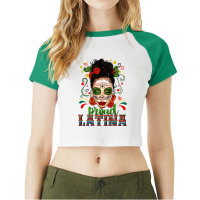 Proud Latina Skull Girl Messy Bun Raglan Crop Top | Artistshot