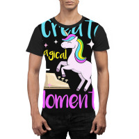 I Create Magical Moments Author Unicorn Writer Graphic T-shirt | Artistshot