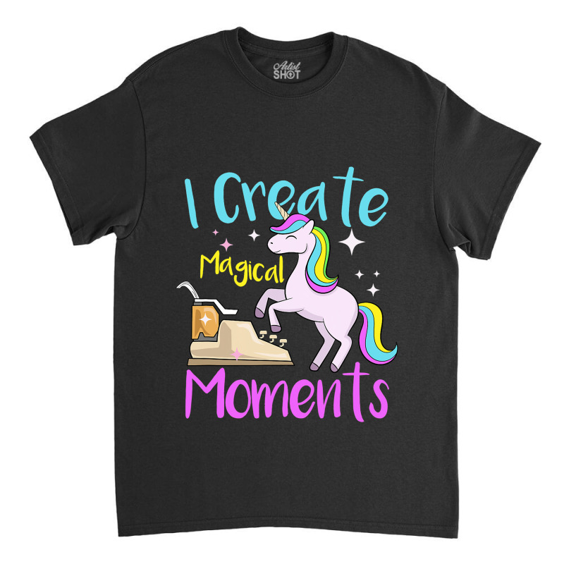 I Create Magical Moments Author Unicorn Writer Classic T-shirt by DilynnRinker | Artistshot