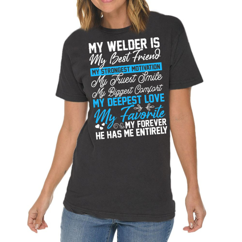 Funny Welding Design For A Welder Wife Girlfriend  Vintage T-shirt | Artistshot