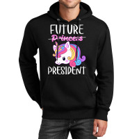 Future President Girls Feminist Unicorn 1 Unisex Hoodie | Artistshot