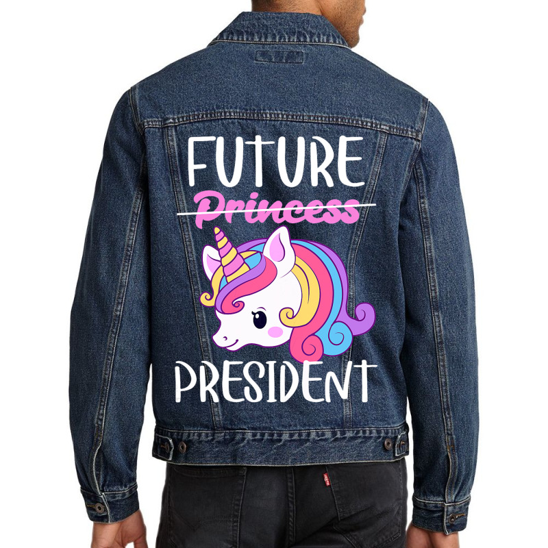 Future President Girls Feminist Unicorn 1 Men Denim Jacket | Artistshot