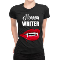 Horror Writer Author Books Novelist Writing Story  Ladies Fitted T-shirt | Artistshot