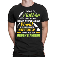 Funny Im An Author Writer Author National Authors  T-shirt | Artistshot