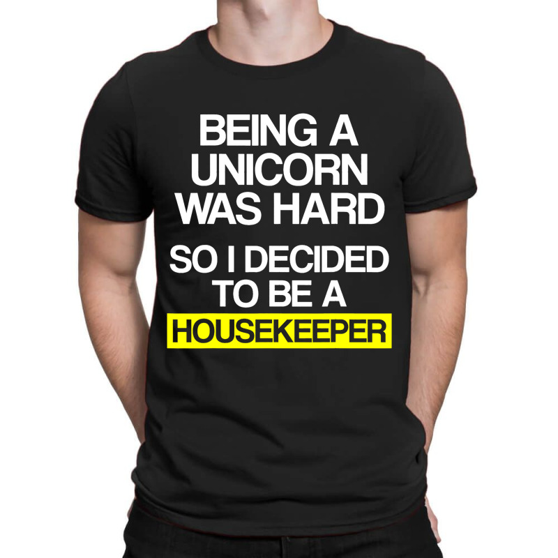 Housekeeper Unicorn Housekeeping Househelp Service T-shirt | Artistshot