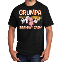 Grumpa Birthday Crew Farm Animal Bday Party Celebration Basic T-shirt | Artistshot