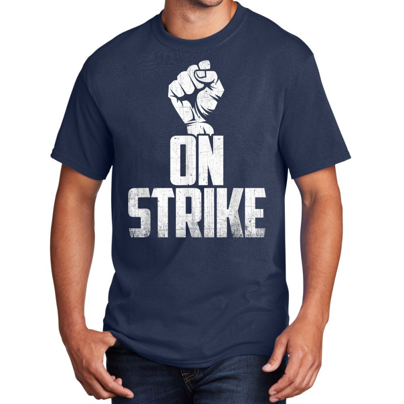 On Strike Solidarity Fist   Protest Union Worker Distressed T Shirt Basic T-shirt | Artistshot