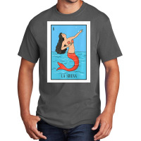 La Mermaid Lottery Gift The Mermaid Card Mexican Lottery Premium Basic T-shirt | Artistshot