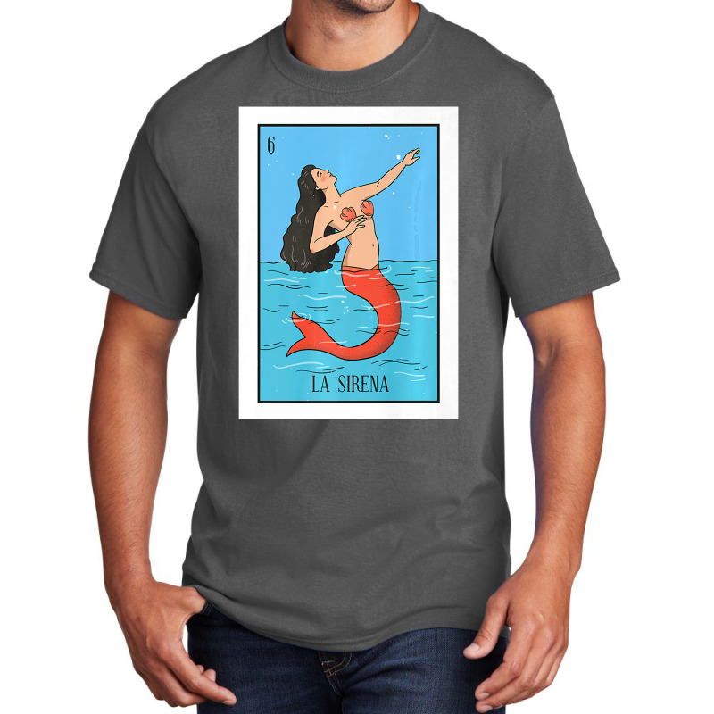 La Mermaid Lottery Gift The Mermaid Card Mexican Lottery Premium Basic T-shirt by cm-arts | Artistshot