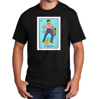 El Valiente Lottery Card Gift The Brave Card Mexican Lottery Basic T-shirt | Artistshot