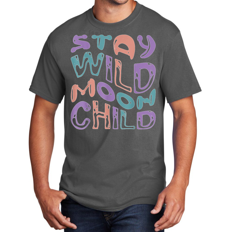 Wavy Retro Groovy   Stay Wild Moon Child T Shirt Basic T-shirt | Artistshot