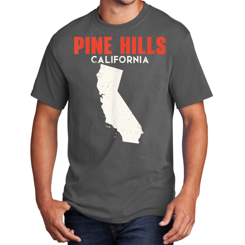 Pine Hills California Usa State America Travel Californian Basic T-shirt by Bandits | Artistshot