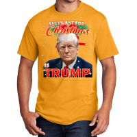 Trump 2024 I Want Trump This Christmas Basic T-shirt | Artistshot