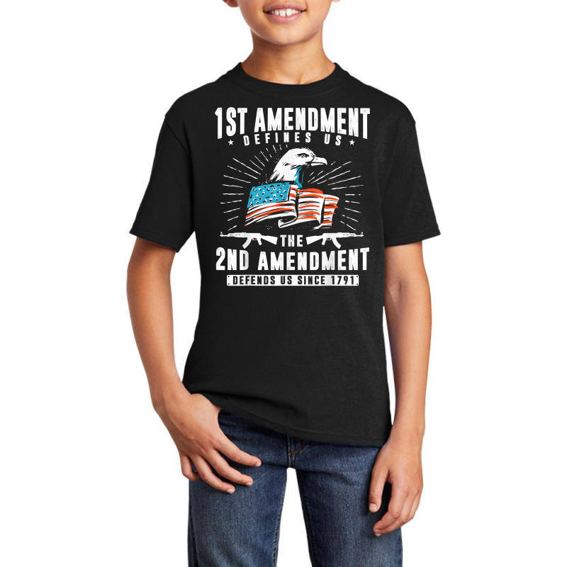 First Amendment Defines Us   The Second Defends Us T Shirt Basic Youth T-shirt by tandonwelters | Artistshot