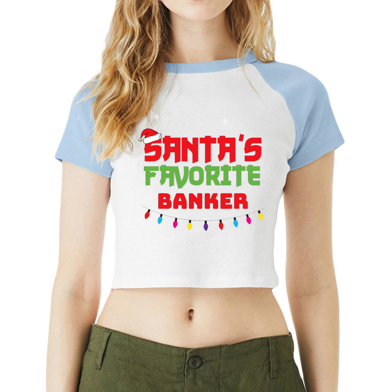 Santa Favorite Banker For Christmas. Christmas Raglan Crop Top by ArlanWegener | Artistshot