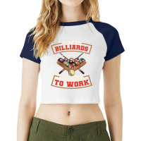 Born To Billards Forced To Work Billard Player Sno Raglan Crop Top | Artistshot