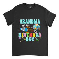 Grandma Of The Birthday Astronaut Boy Space Party Classic T-shirt | Artistshot