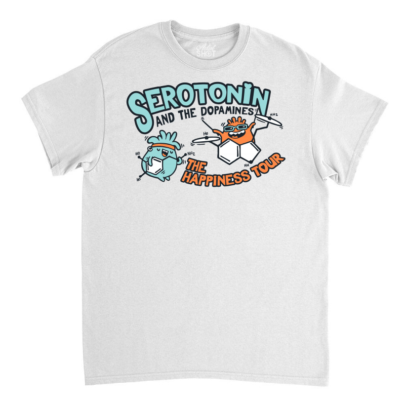 Serotonin & The Dopamines Classic T-shirt by fandysr88 | Artistshot